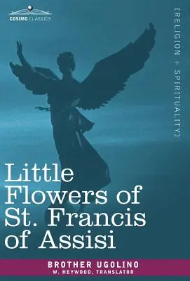 Kleine Blumen des heiligen Franz von Assisi - Little Flowers of St. Francis of Assisi