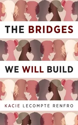 Die Brücken, die wir bauen werden - The Bridges We Will Build