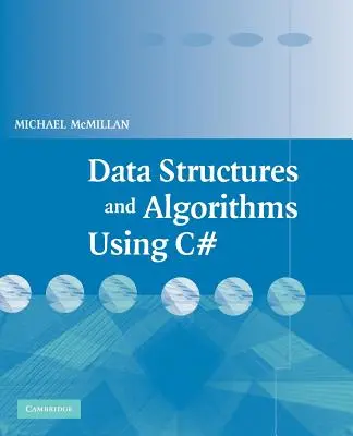Datenstrukturen und Algorithmen mit C# - Data Structures and Algorithms Using C#