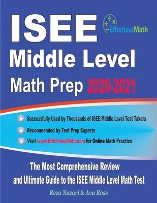 ISEE Middle Level Math Prep 2020-2021: Die umfassendste Wiederholung und der ultimative Leitfaden für den ISEE Middle Level Math Test - ISEE Middle Level Math Prep 2020-2021: The Most Comprehensive Review and Ultimate Guide to the ISEE Middle Level Math Test