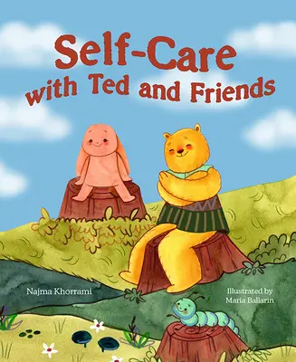 Selbstfürsorge mit Ted und Freunden - Self-Care with Ted and Friends