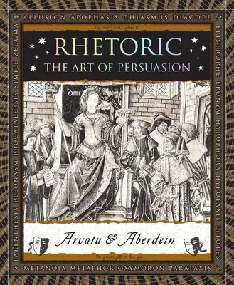 Rhetorik: Die Kunst der Überredung - Rhetoric: The Art of Persuasion