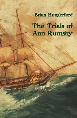 Die Prozesse der Ann Rumsby - The Trials of Ann Rumsby