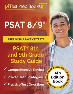 PSAT 8/9 Vorbereitung mit Übungstests: PSAT 8th and 9th Grade Study Guide [4. Auflage Buch] - PSAT 8/9 Prep with Practice Tests: PSAT 8th and 9th Grade Study Guide [4th Edition Book]