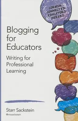 Bloggen für Pädagogen: Schreiben für professionelles Lernen - Blogging for Educators: Writing for Professional Learning