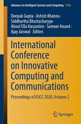 Internationale Konferenz für innovative Datenverarbeitung und Kommunikation: Proceedings of ICICC 2020, Band 2 - International Conference on Innovative Computing and Communications: Proceedings of ICICC 2020, Volume 2