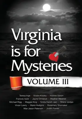 Virginia ist für Geheimnisse: Band III - Virginia is for Mysteries: Volume III