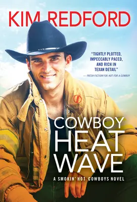 Cowboy Hitzewelle - Cowboy Heat Wave