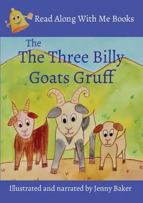 Die drei Geißböcke: Illustriert und erzählt von Jenny Baker - The Three Billy Goats Gruff: Illustrated and narrated by Jenny Baker