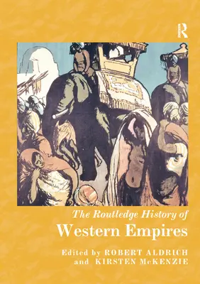 Die Routledge Geschichte der westlichen Reiche - The Routledge History of Western Empires