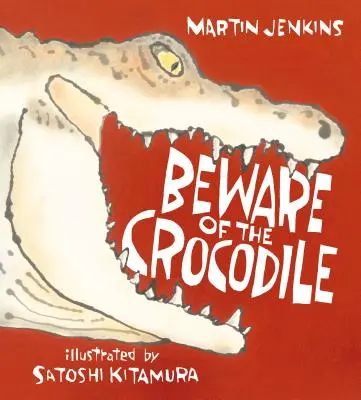 Hüte dich vor dem Krokodil - Beware of the Crocodile