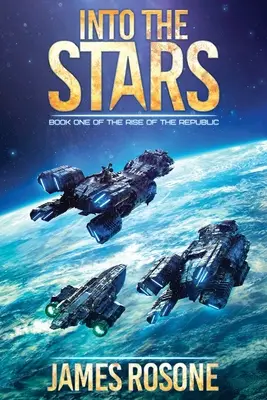 Zu den Sternen: Buch Eins - Into the Stars: Book One