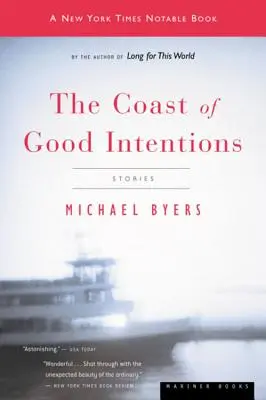 Die Küste der guten Absichten - The Coast of Good Intentions