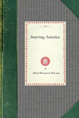 Das hungernde Amerika - Starving America