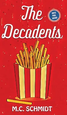 Die Dekadenten - The Decadents