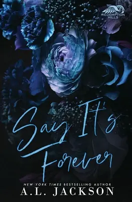 Sag, dass es für immer ist (Limitierte Ausgabe) - Say It's Forever (Limited Edition)