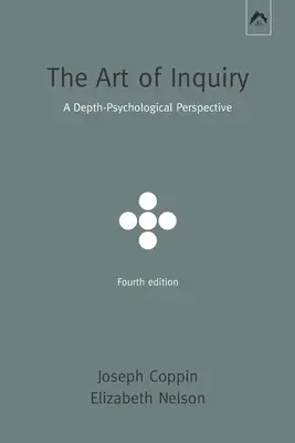 Die Kunst des Forschens: Eine tiefenpsychologische Sichtweise - The Art of Inquiry: A Depth-Psychological Perspective