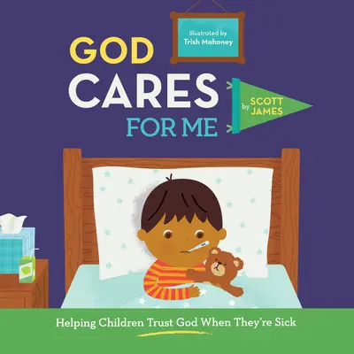 Gott sorgt für mich: Kindern helfen, Gott zu vertrauen, wenn sie krank sind - God Cares for Me: Helping Children Trust God When They're Sick