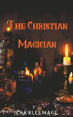 Der christliche Magier - The Christian Magician