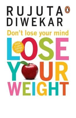 Verlier nicht den Verstand, verlier dein Gewicht - Don't Lose Your Mind, Lose Your Weight