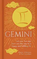 Zwillinge - Lassen Sie sich von Ihrem Sonnenzeichen den Weg zu einem glücklichen und erfüllten Leben zeigen - Gemini - Let Your Sun Sign Show You the Way to a Happy and Fulfilling Life