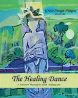 Der Heiltanz - The Healing Dance