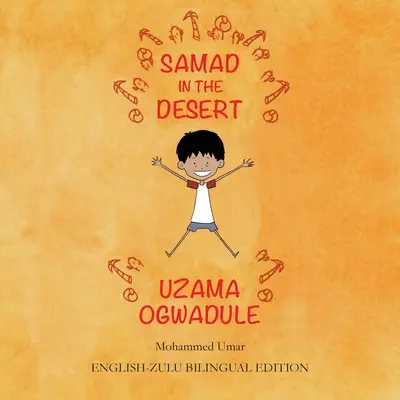 Samad in der Wüste: Englisch-Zulu Bilinguale Ausgabe - Samad in the Desert: English-Zulu Bilingual Edition