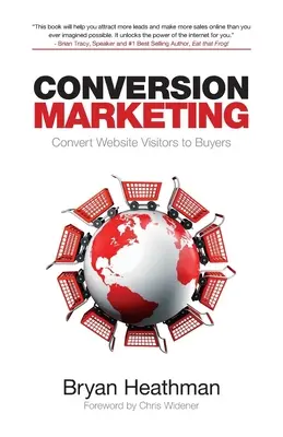 Konversionsmarketing: Website-Besucher zu Käufern machen - Conversion Marketing: Convert Website Visitors Into Buyers