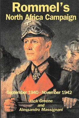 Rommels Nordafrika-Feldzug: September 1940-November 1942 - Rommel's North Africa Campaign: September 1940-November 1942