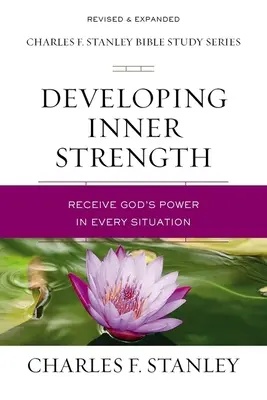 Innere Stärke entwickeln: Gottes Kraft in jeder Situation empfangen - Developing Inner Strength: Receive God's Power in Every Situation