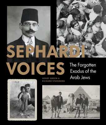 Sephardische Stimmen: Die unsägliche Vertreibung der Juden aus den arabischen Ländern - Sephardi Voices: The Untold Expulsion of Jews from Arab Lands