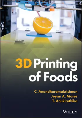 3D-Druck von Lebensmitteln - 3D Printing of Foods