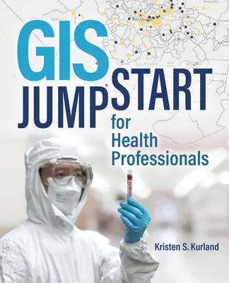 GIS Jump Start für Gesundheitsfachleute - GIS Jump Start for Health Professionals