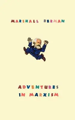 Abenteuer im Marxismus - Adventures in Marxism