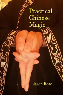 Praktische chinesische Magie - Practical Chinese Magic