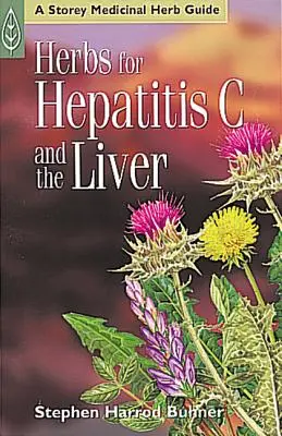 Kräuter für Hepatitis C und die Leber - Herbs for Hepatitis C and the Liver