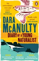 Tagebuch eines jungen Naturforschers - GEWINNER DES WAINWRIGHT-PREISES FÜR NATURSCHREIBEN 2020 - Diary of a Young Naturalist - WINNER OF THE WAINWRIGHT PRIZE FOR NATURE WRITING 2020