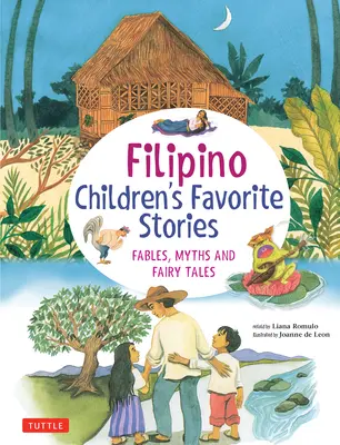 Filipino Children's Favorite Stories: Fabeln, Mythen und Märchen - Filipino Children's Favorite Stories: Fables, Myths and Fairy Tales