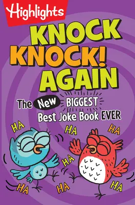 Klopf, klopf! Schon wieder: Das (neue) größte und beste Witzebuch aller Zeiten - Knock Knock! Again: The (New) Biggest, Best Joke Book Ever