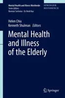 Psychische Gesundheit und Krankheit älterer Menschen - Mental Health and Illness of the Elderly