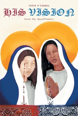 Seine Vision - His Vision