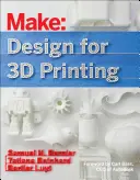 Design für den 3D-Druck: Scannen, Erstellen, Bearbeiten, Umgestalten und Herstellen in drei Dimensionen - Design for 3D Printing: Scanning, Creating, Editing, Remixing, and Making in Three Dimensions