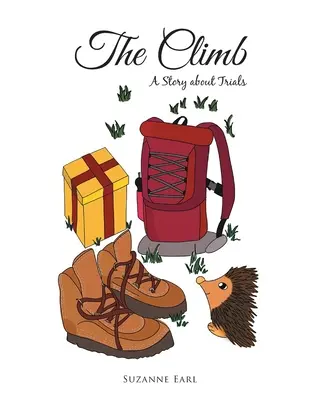 Der Aufstieg: Eine Geschichte über Prüfungen - The Climb: A Story about Trials