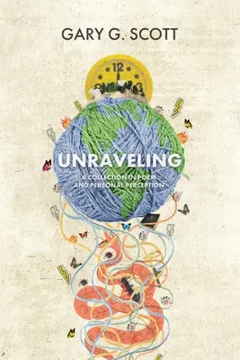 Enträtseln: Eine Sammlung in Gedicht und persönlicher Anschauung - Unraveling: A Collection in Poem and Personal Perception