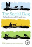 Der soziale Hund: Verhalten und Kognition - The Social Dog: Behavior and Cognition