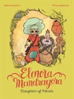 Elenora Mandragora: Merlins Tochter - Elenora Mandragora: Daughter of Merlin