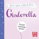 My Very First Story Time: Cinderella - Märchen mit Bilderglossar und einer Aktivität - My Very First Story Time: Cinderella - Fairy Tale with picture glossary and an activity