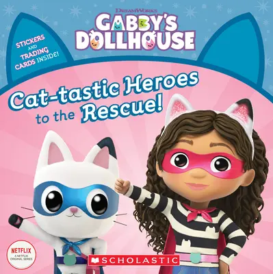 Katzentastische Helden zur Rettung (Gabby's Dollhouse Storybook) - Cat-Tastic Heroes to the Rescue (Gabby's Dollhouse Storybook)