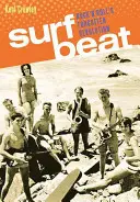 Surf Beat: Die vergessene Revolution des Rock 'n' Roll - Surf Beat: Rock 'n' Roll's Forgotten Revolution