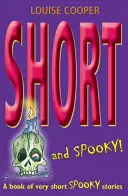 Kurz und gruselig! Ein Buch mit sehr kurzen gruseligen Geschichten - Short and Spooky!: A Book of Very Short Spooky Stories